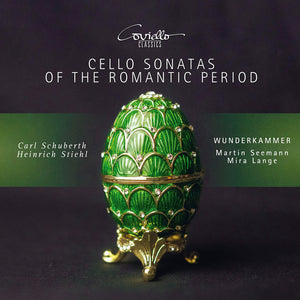 Wunderkammer - Cello Sonatas Of The Romantic Period [CD]
