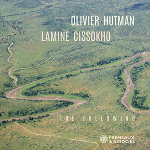 Olivier Hutman - Olivier Hutman & Lamine Cissokho: The Following [CD]