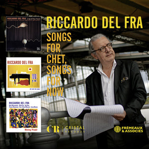 Riccardo Fra  Del - Songs For Chet Songs For Now [CD]