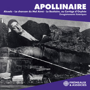 Guillaume Apollinaire: Alcools - La Chanson Du - Guillaume Apollinaire: Alcools - La Chanson Du [CD]
