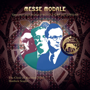 Pre-Order: Buckfast Abbey Choir - Messe Modale: Upper Voices Music For Mass By Alain [CD]