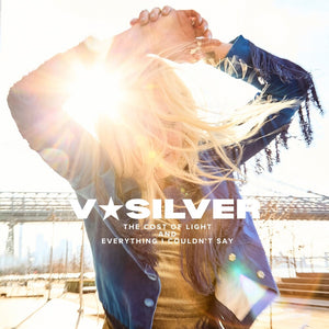 V-Silver - Cost Of Light & Everything I Couldn't Say [CD]