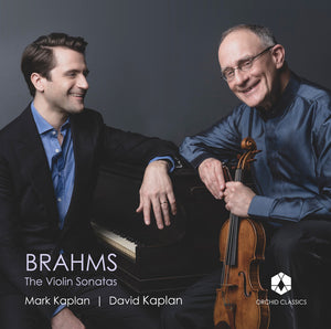 Mark Kaplan  / Kaplan,David - Brahms: The Violin Sonatas [CD]