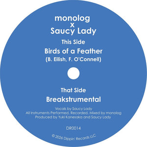 Monolog & Saucy Lady - Birds Of A Feather [7" Vinyl]