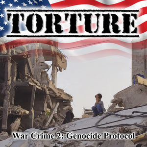 Torture - War Crime 2: Genocide Protocol [CD]