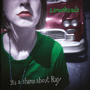 Lemonheads - It's A Shame About Ray - 30th - [Green]