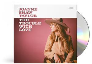 Pre-Order: Shaw Joanne Taylor - Trouble With Love [Digipak]