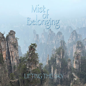 Lifting The Sky - Mist Of Belonging [CD]