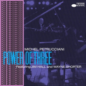 Michel Petrucciani - Power of Three (Blue Note Tone Poet Edition) [180g]