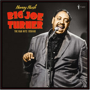 Big Joe Turner - Honey Hush: the R&b Hits 1950-60 [LP]