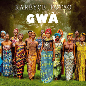 Kareyce Fotso - Gwa [CD]