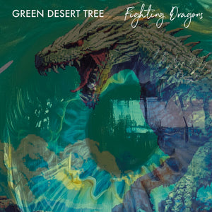 Green Desert Tree - Fighting Dragons [LP]