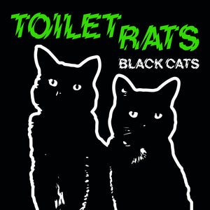Toilet Rats - Black Cats [CD]