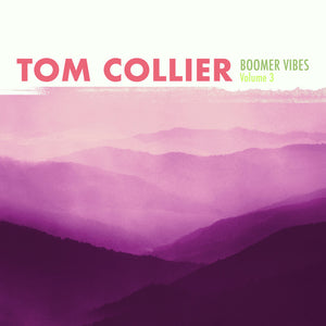 Tom Collier - Boomer Vibes Volume 3 [CD]