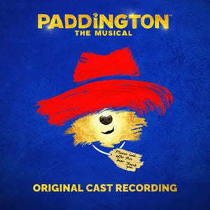 Paddington the Musical - Paddington: the Musical: the Original Cast Recording [CD]