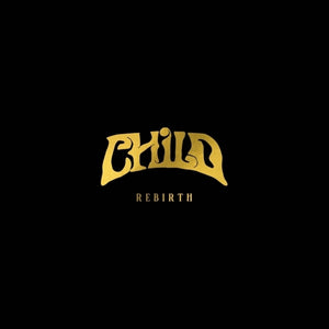 Child - Rebirth (gold Vinyl) [LP]