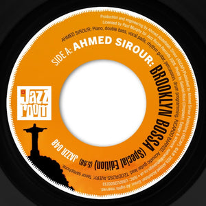 Ahmed Sirour - Brooklyn Bossa [7" Vinyl]