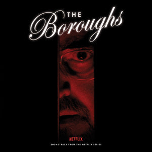 Various Artists - The Boroughs (Soundtrack From The Netflix Series) [LP]