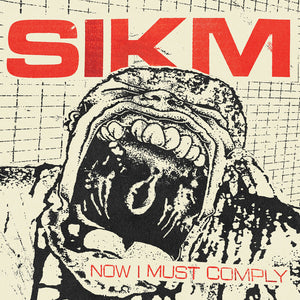 Sikm - Now I Must Comply [LP]