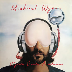 Wynn, Michael - Wynn Over America [CD]