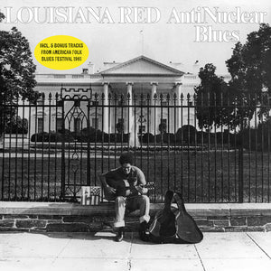 Pre-Order: Louisiana Red - Antinuclear Blues [CD]