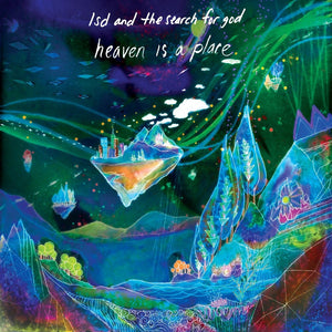 LSD and the Search for God - Heaven Is A Place [CD]