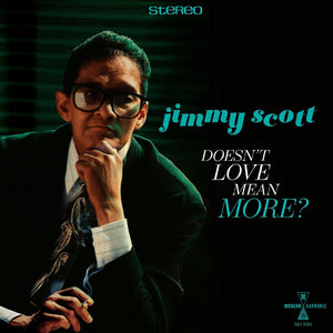 Jimmy Scott - Doesn't Love Mean More [LP]