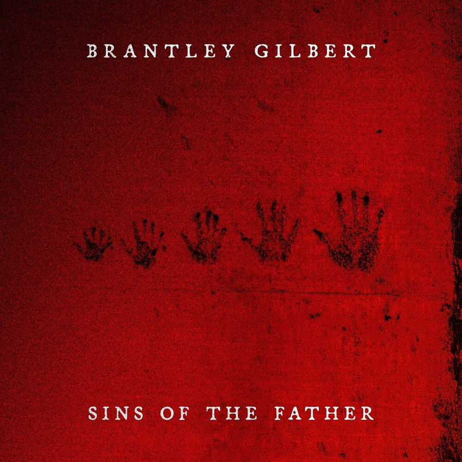 Brantley Gilbert - Sins of the Father [CD]