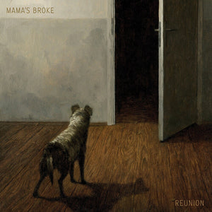 Mama's Broke - Reunion [CD]