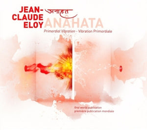 Jean-claude Eloy - Anahata (3cd) [CD]