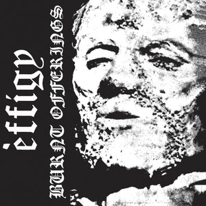 Effigy - Burnt Offerings [LP]
