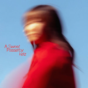 Kelz - Sweet Passerby [CD]
