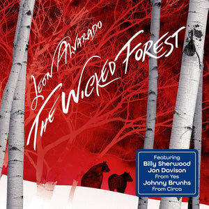 Leon Alvarado - Wicked Forest [Digipak]