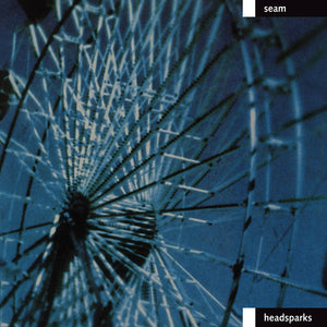 Seam - Headsparks [CD]