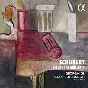 Georg Nigl - Schubert: Die Schone Mullerin [CD]