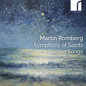 Joanne & Martin Romberg & the Orchestra of the Swan & Andrew Griffiths Lunn - Martin Romberg: Symphony of Saints & Sacred Songs [CD]
