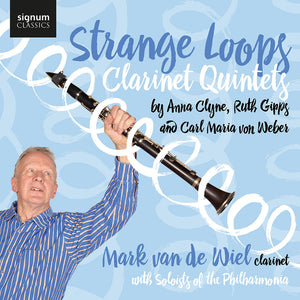 Mark van de Wiel - Strange Loops: Clarinet Quintets [CD]