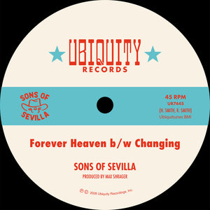 Sons of Sevilla - Forever Heaven / Changing [7" Vinyl]
