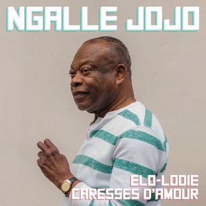 Pre-Order: Ngalle Jojo - Elo-lodie/caresse D'amour [7" Vinyl]