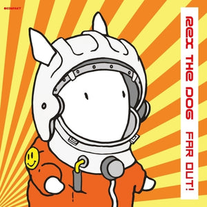 Rex The Dog - Far Out! [12" Vinyl]