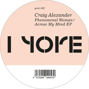 Craig Alexander - Phenomenal Woman/across My Mind [12" Vinyl]