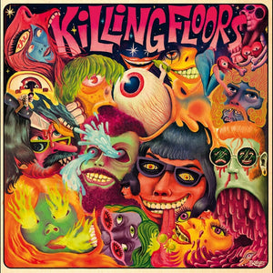 Killing Floors - Los Angeles Chicano R'n'r [LP]