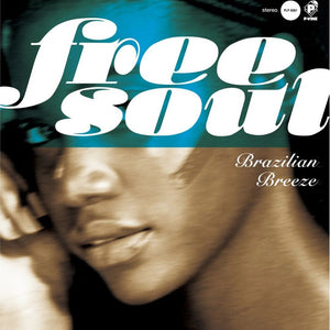 Pre-Order: Various Artists - Free Soul: Brazilian Breeze for P-vine (limited) [LP]
