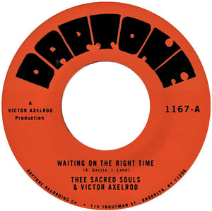 Thee Sacred Souls - Waiting On The Right Time B/W Waiting #2 [7" Vinyl]