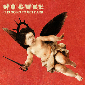 No Cure - It Is Going To Get Dark [Transparent Red Vinyl]