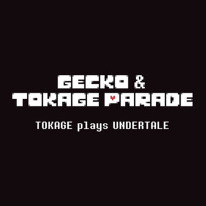 Pre-Order: Gecko&tokage Parade - Tokage Plays Undertale [LP]