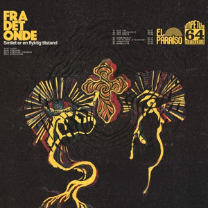 Fra Det Onde - Smilet Er En Flyktig Tilstand [LP]