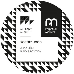 Robert Hood - Psychic/pole Position [12" Vinyl]