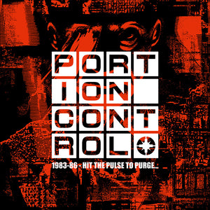 Portion Control - 1983-86: Hit the Pulse To PurgeÃ¢Â€Â¦ [4CD]