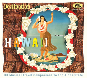 Various Artists - Destination Hawaii: 33 Musical Travel Companions To the Aloha State [CD]
